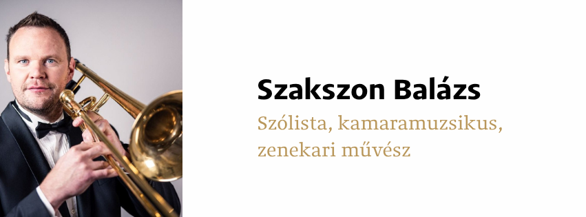 Szakszon Balázs - Szólista, kamaraművész, zenekari művész
