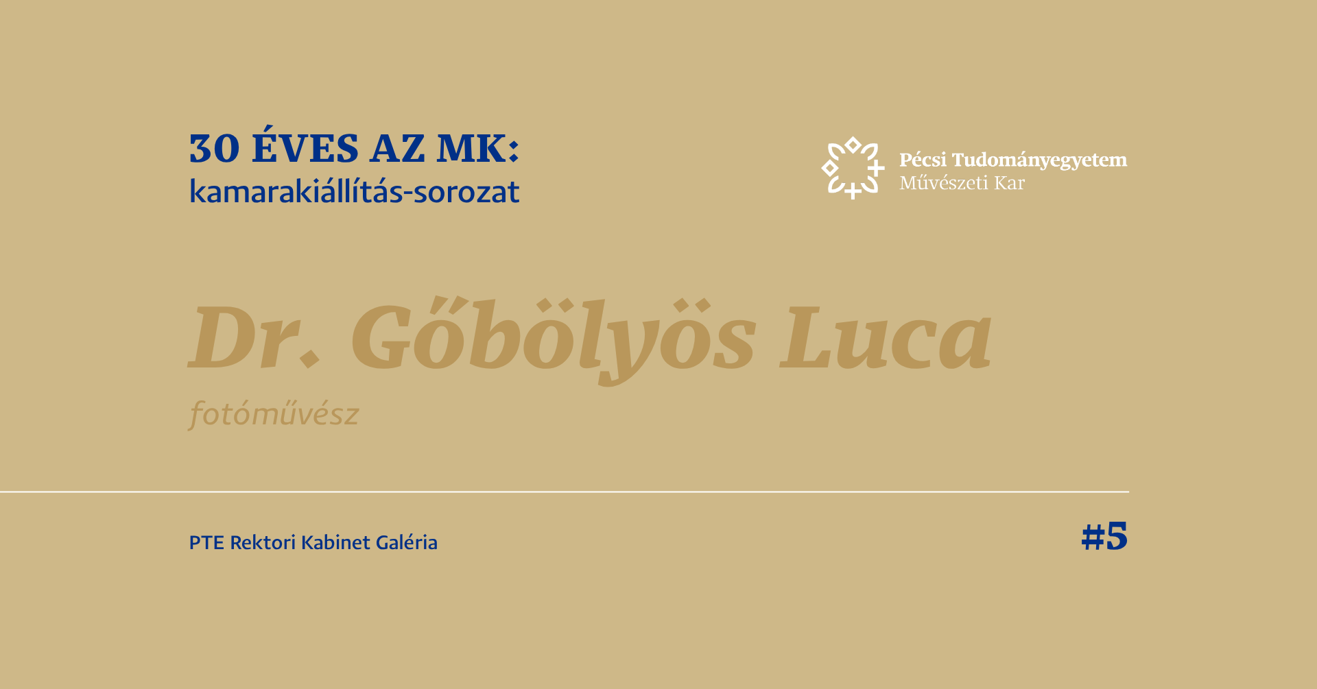 30 éves az MK: kamarakiállítás-sorozat #5, Dr. Göbölyös Luca