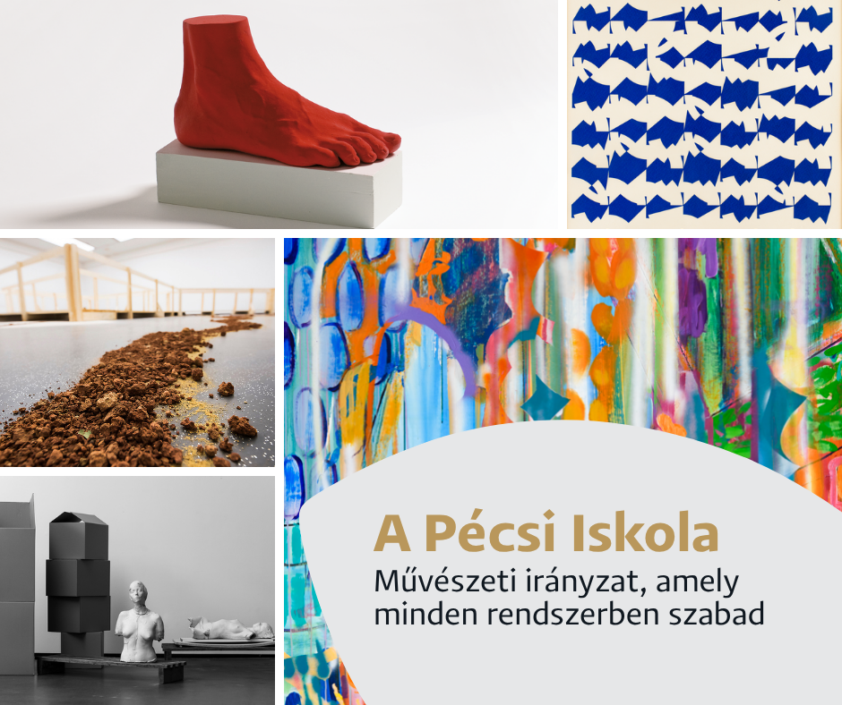 A Pécsi Iskola: művészeti irányzat, amely minden rendszerben szabad