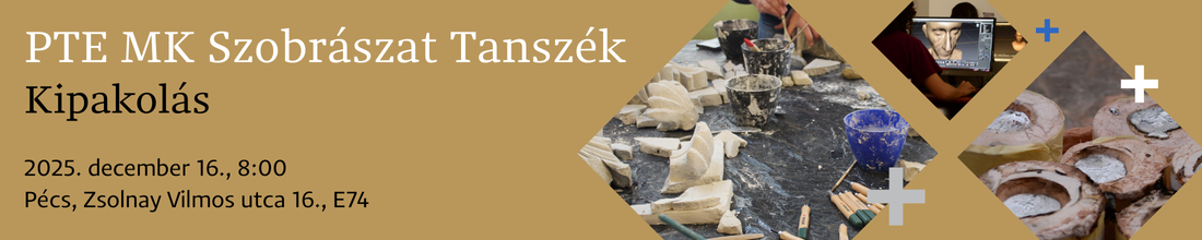 PTE MK Szobrászat Kipakolás 2025
