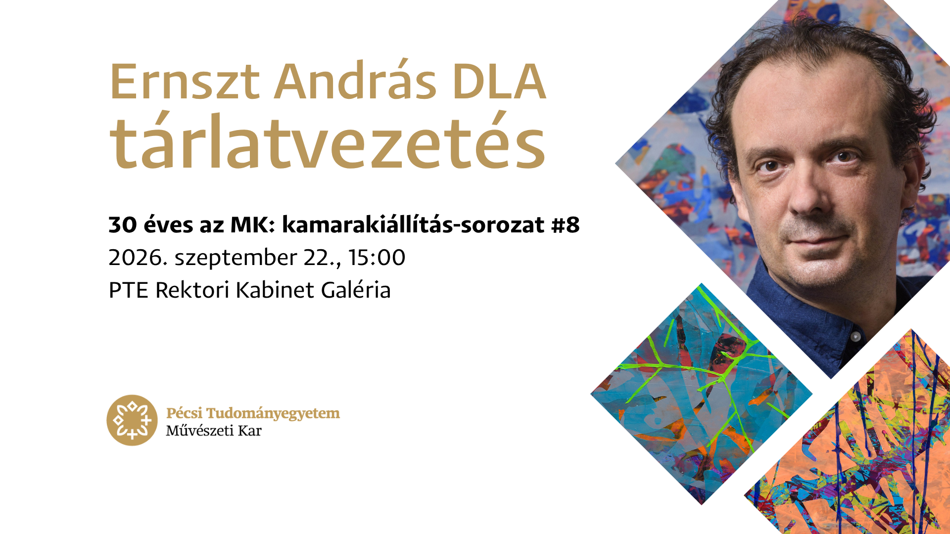 MK30 kamarakiállítás-sorozat #8: Ernszt András festőművész tárlatvezetése