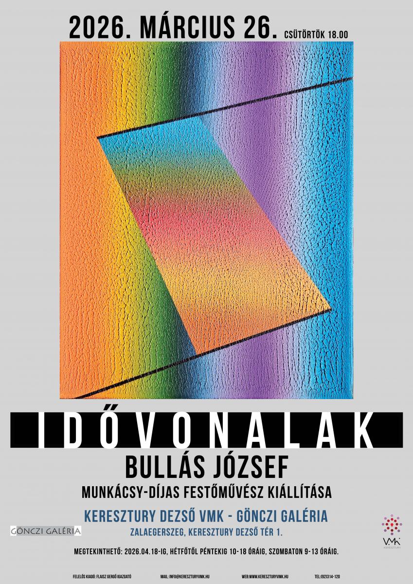 IDŐVONALAK - Bullás József festőművész kiállításmegnyitó