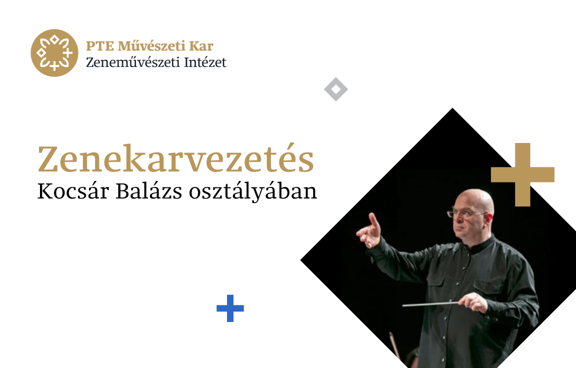 Zenekarvezetés szakirány Kocsár Balázs osztályában